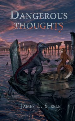 Dangerous Thoughts - Steele, James L.