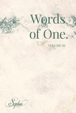 Words of One: Volume III - Love, Sophia