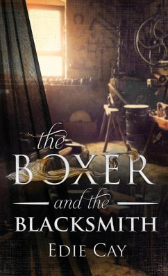 The Boxer and the Blacksmith - Cay, Edie