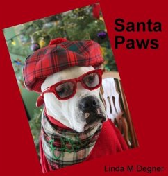 Santa Paws - Degner, Linda M.