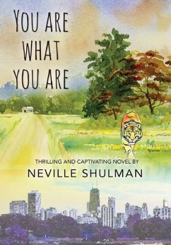 You Are What You Are - Shulman, Neville