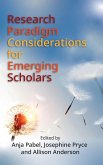 Research Paradigm Considerations for Emerging Scholars