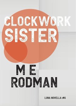 Clockwork Sister - Rodman, M E