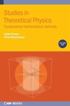 Studies in Theoretical Physics, Volume 1 - Erenso, Daniel; Montemayor, Victor