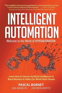 Intelligent Automation - Bornet, Pascal (Sykes, Usa); Barkin, Ian (Sykes, Usa); Wirtz, Jochen (Nus, S'pore)