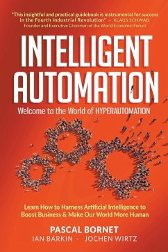 INTELLIGENT AUTOMATION - Bornet, Pascal (Sykes, Usa); Barkin, Ian (Sykes, Usa); Wirtz, Jochen (Nus, S'pore)