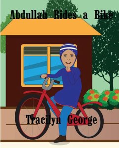 Abdullah Rides a Bike - George, Tracilyn