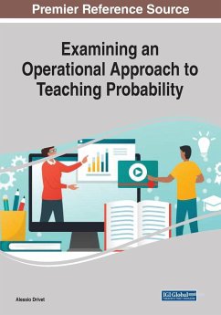 Examining an Operational Approach to Teaching Probability, 1 volume - Drivet, Alessio