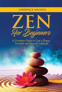 Zen for Beginners - Micolis, Lawrence