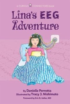 Lina's EEG Adventure: A Curious Connectors Book - Perrotta, Danielle