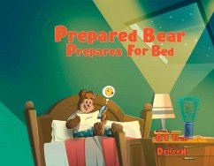 Prepared Bear Prepares for Bed: Volume 1 - Tran, Q. T.