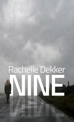 Nine - Dekker, Rachelle