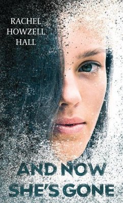 And Now She's Gone - Hall, Rachel Howzell