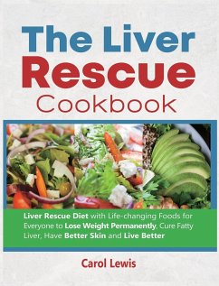 The Liver Rescue Cookbook - Lewis, Carol