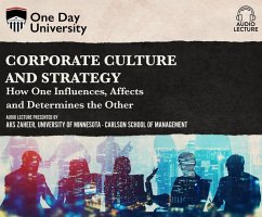 Corporate Culture and Strategy: How One Influences, Affects and Determines the Other - Zaheer, Aks