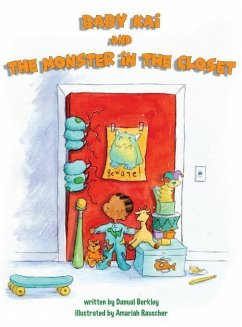 Baby Kai and the Monster in the Closet - Berkley, Danual