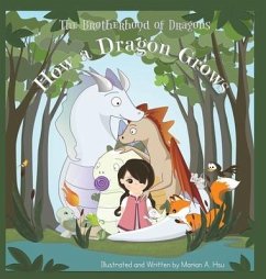 How a Dragon Grows - Hsu, Marian A