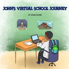 John's Virtual School Journey - Xavier, John
