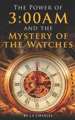 The Power of 3: 00AM: Mystery of the Watches and Seasons - Charles, J. E.