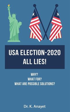 USA ELECTION-2020 ALL LIES! - Karim, Anayet