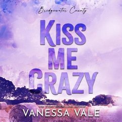 Kiss Me Crazy - Vale, Vanessa