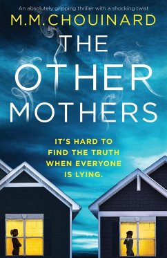 The Other Mothers - Chouinard, M. M.