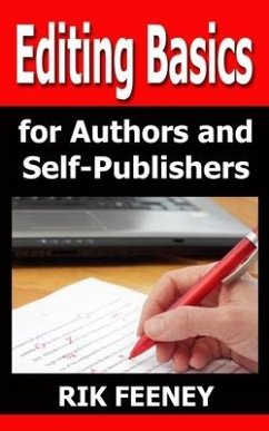 Editing Basics for Authors & Self-Publishers - Feeney, Rik