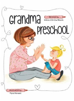 Grandma Preschool - Wosnik, Debra; Wosnik, Britta