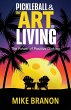 Pickleball and the Art of Living - Bild 1
