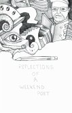 Reflections of a Weekend Poet