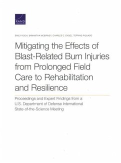 Mitigating the Effects of Blast-Related Burn Injuries from Prolonged Field Care to Rehabilitation and Resilience - Hoch, Emily; McBirney, Samantha; Engel, Charles C