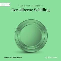 Der silberne Schilling (MP3-Download) - Andersen, Hans Christian