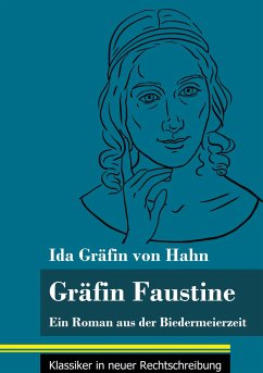 Gräfin Faustine - Hahn, Ida Gräfin von