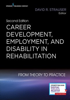 Career Development, Employment, and Disability in Rehabilitation - Strauser, David R.