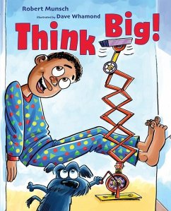 Think Big! - Munsch, Robert