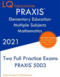 PRAXIS Elementary Education Multiple Subjects Mathematics - Publications, Lq