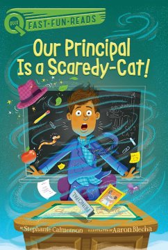 Our Principal Is a Scaredy-Cat! - Calmenson, Stephanie