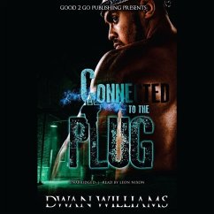 Connected to the Plug - Williams, Dwan Marquis