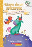 Diario de Un Unicornio #2: Iris Y El Cachorro de Dragón (Bo and the Dragon-Pup)