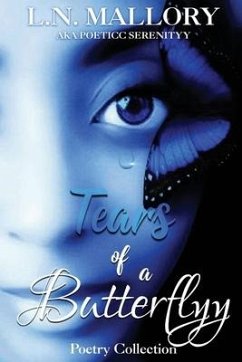 Tears of a Butterflyy - Mallory, L. N.