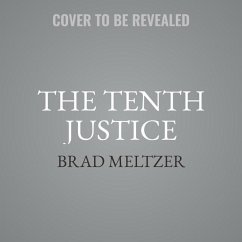 The Tenth Justice Lib/E - Meltzer, Brad