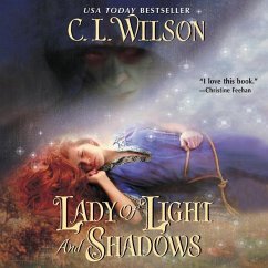 Lady of Light and Shadows Lib/E - Wilson, C. L.