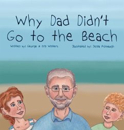 Why Dad Didn't Go to the Beach - Winters, George; Winters, Erin
