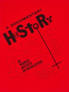 A Documentary Herstory of Women Artists in Revolution