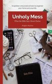 Unholy Mess: What the Bible Says About Clutter