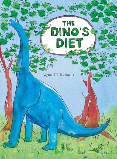 The Dino's Diet - Thurner, Annette