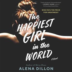 The Happiest Girl in the World Lib/E - Dillon, Alena
