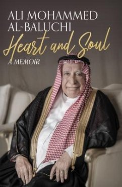 Heart and Soul: A Memoir - Al-Baluchi, Ali Mohammed