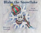 Blake the Snowflake