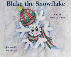 Blake the Snowflake - Vajko Srch, Renée